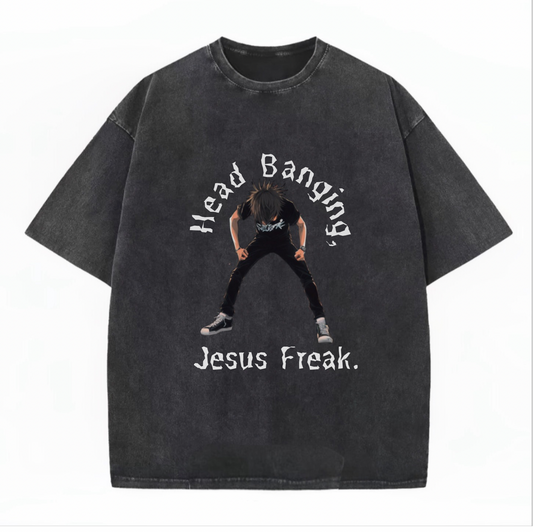 Head banging, Jesus Freak. (Male)